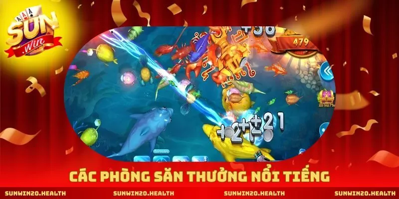 Các phòng săn thưởng nổi tiếng