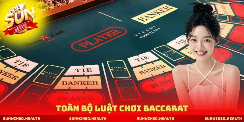 Toàn bộ luật chơi Baccarat 